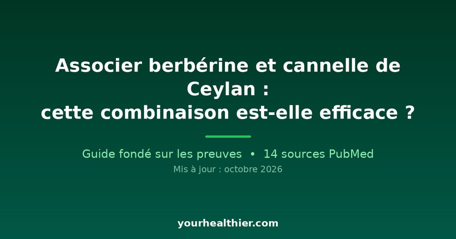 Associer berbérine et cannelle de Ceylan : cette combinaison est-elle efficace ?